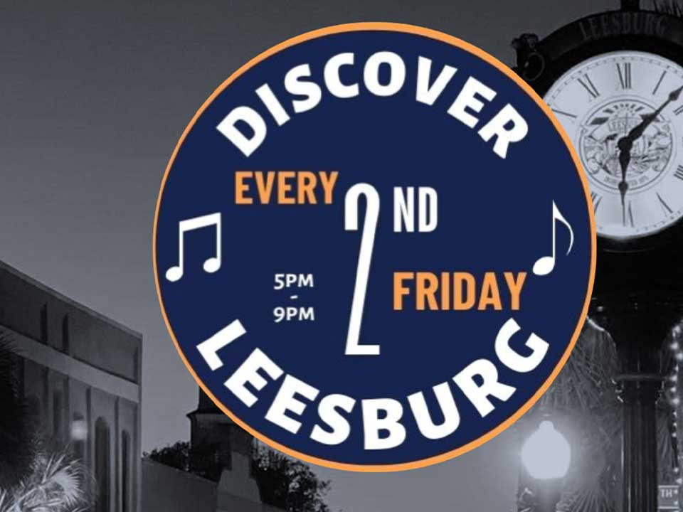 Discover Leesburg Second Fridays in June. Keep reading for the full guide to Leesburg Florida. 